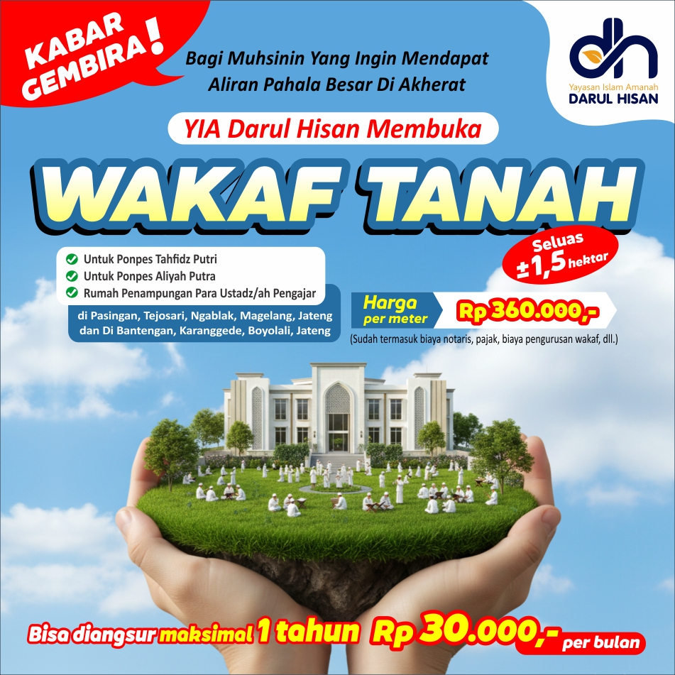 Wakaf Tanah Pondok Pesantren Tahfidz: Investasi Pahala Abadi Bersama YIA Darul Hisan