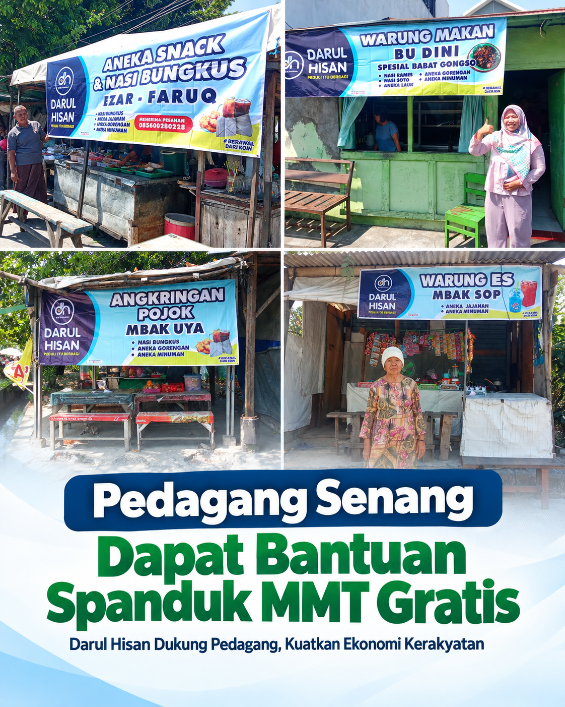 Pedagang Senang, Darul Hisan Bagikan 300 Spanduk MMT Gratis